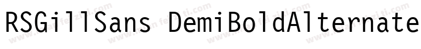RSGillSans DemiBoldAlternate Regula字体转换